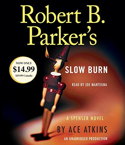 Ace Atkins Robert B. Parker's Slow Burn 