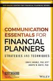 John E. Grable Communication Essentials For Financial Planners Strategies And Techniques 