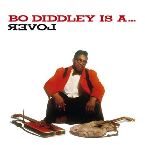 Bo Diddley/Is A Lover@Is A Lover