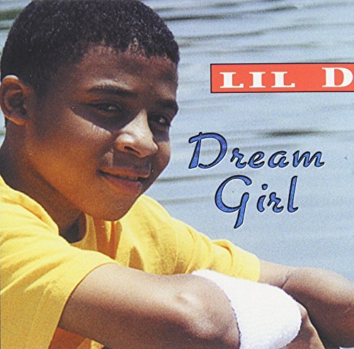 Lil' D/Dreamgirl