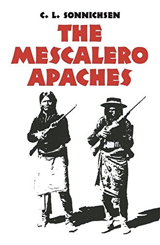 C. L. Sonnichsen/Mescalero Apaches,The@0002 Edition;