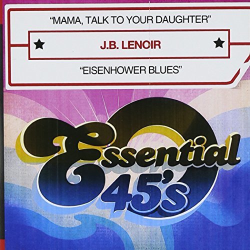 J.B. Lenoir/Mama Talk To Your Daughter@Cd-R@Digital 45