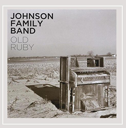 Johnson Family Band/Old Ruby