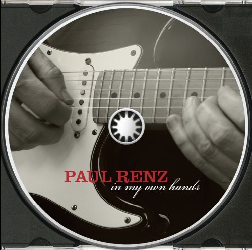 Paul Renz/In My Own Hands