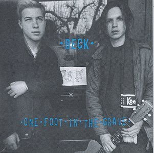 Beck/One Foot In The Grave