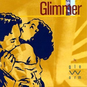 Glo-Worm/Glimmer