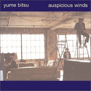 Yume Bitsu/Auspicious Winds