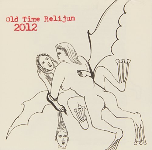 Old Time Relijun 2012 Enhanced CD 