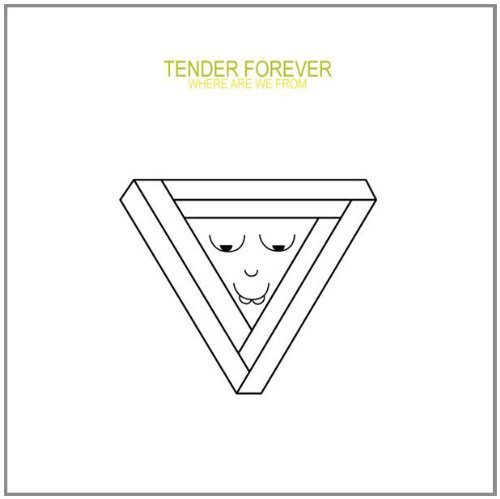 Tender Forever/Where Are We From