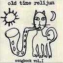 Old Time Relijun/Vol. 1-Songbook