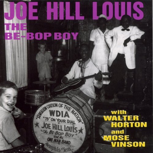 Joe Hill Louis/Be-Bop Boy With Walter Horton@Import-Deu