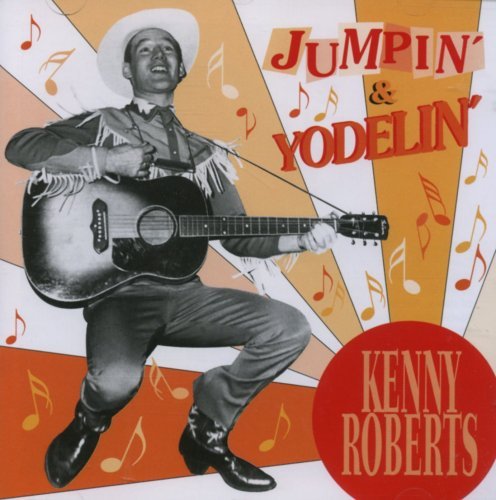 Kenny Roberts/Jumpin & Yodelin@Import-Deu