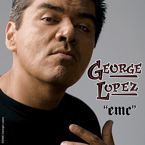 George Lopez/El Mas Chingon@Celan Version