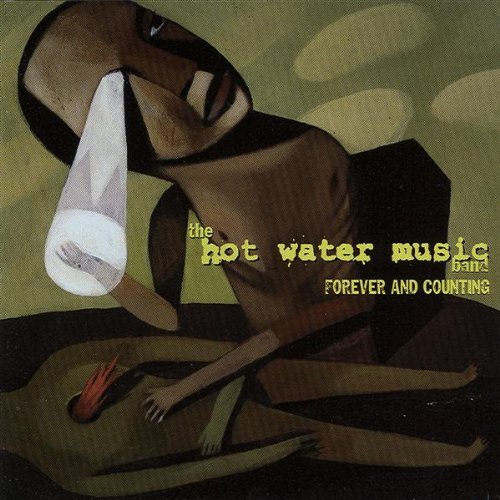 Hot Water Music/Forever & Counting@Forever & Counting