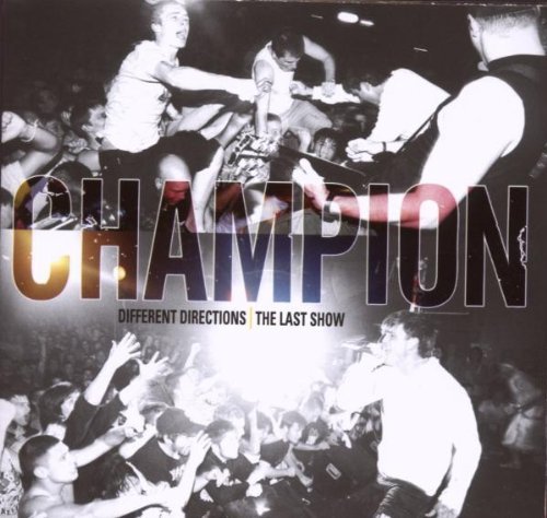 Champion/Different Directions:The Last@Incl. Bonus Dvd