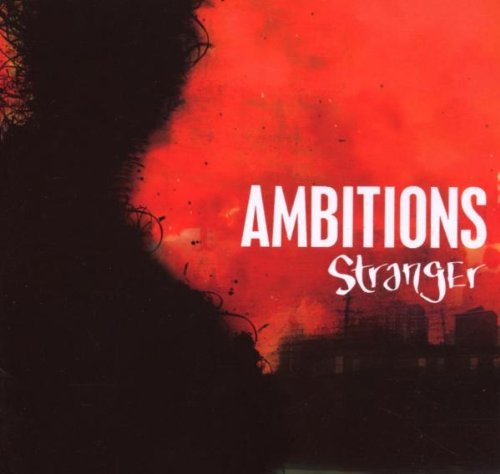 Ambitions/Stranger