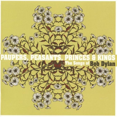 Paupers Peasants Princes & Kin/Paupers Peasants Princes & Kin
