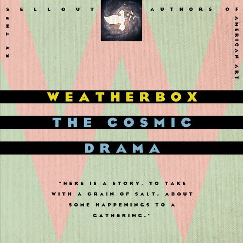 Weatherbox/Cosmic Drama@.