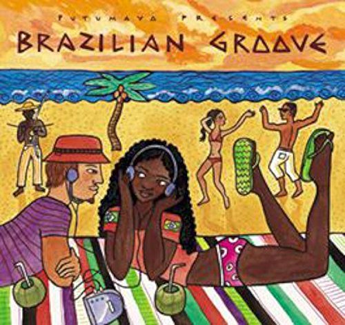 Putumayo Presents/Brazilian Groove@Brown/Lenine/Zuco 103/Aleh@Putumayo Presents