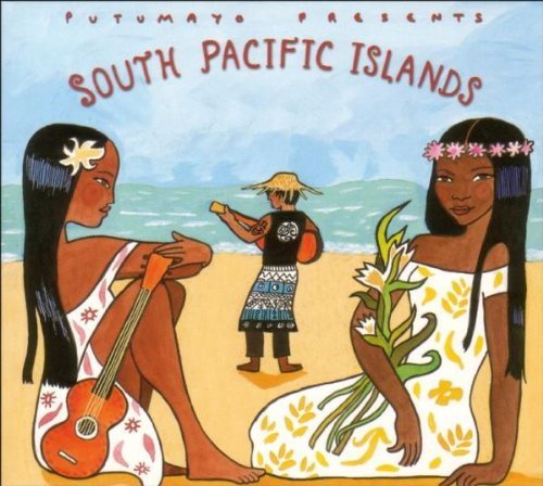 Putumayo Presents/South Pacific Islands