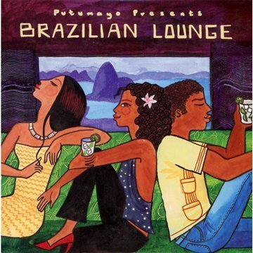 Putumayo Presents/Brazilian Lounge@Putumayo Presents