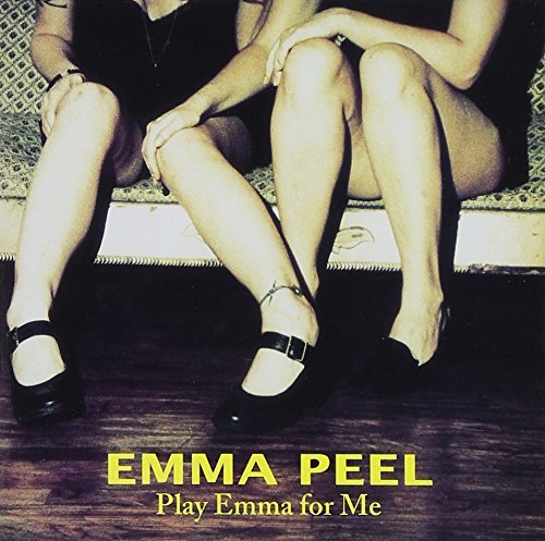 Emma Peel/Play Emma For Me