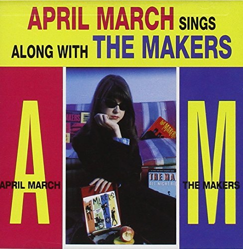 April March/Sings The Songs Of The Makers