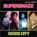 Supersnazz Diode City 