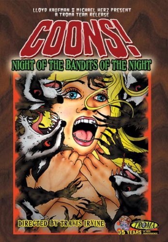 Coons: Night Of The Bandits Of/Coons: Nights Of The Bandits O@Ws@Nr