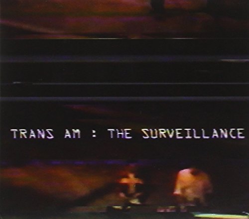 Trans Am/Surveillance