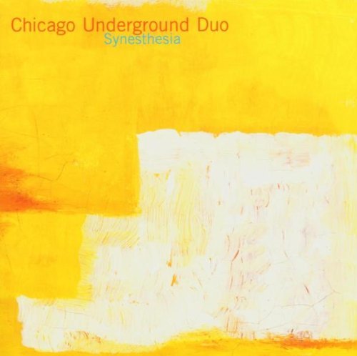Chicago Underground Duo/Synesthesia@Synesthesia