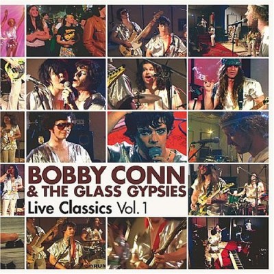 Bobby & Glass Gypsies Conn/Vol. 1-Live Classics