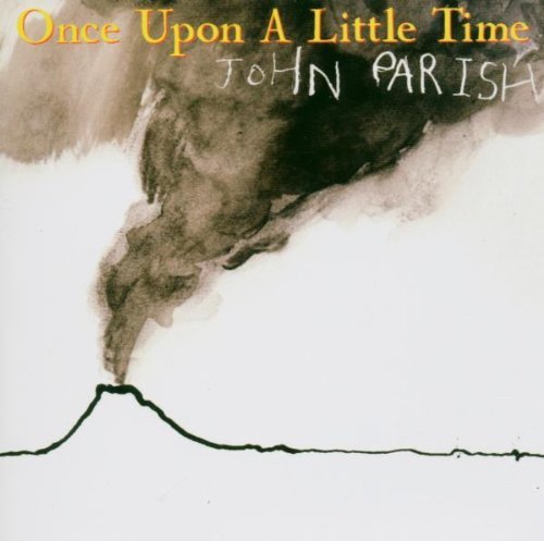 John Parish/Once Upon A Little Time