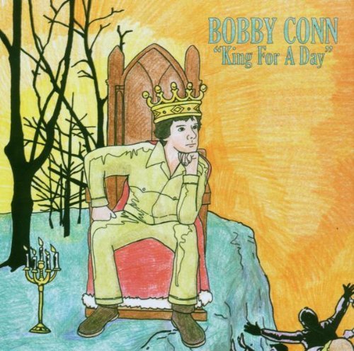 Bobby Conn King For A Day 