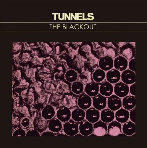 Tunnels/Blackout@Incl. Mp3