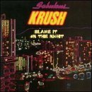 Krush/Blame It On The Night