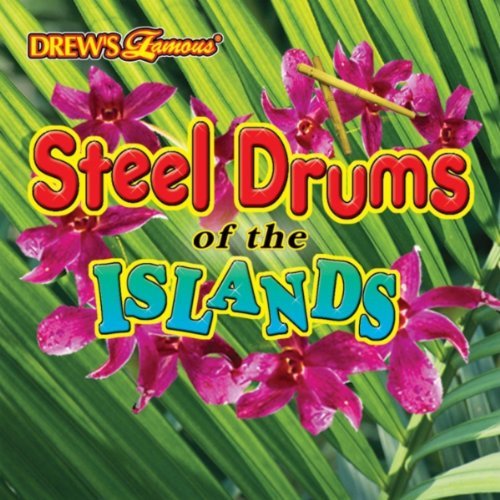 Drew's Famous Party Music/Steel Drums Of The Islands@Drew's Famous Party Music