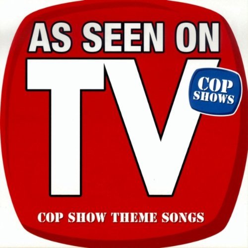 As Seen On Tv/Cop Show Theme Songs