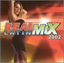 2002-Real Latin Mix/2002-Real Latin Mix@Azul Azul/Crespo/Giselle@Fey/Proyecto Uno/Soca Boys