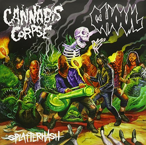 Cannabis Corpse/Ghoul/Splatterhash