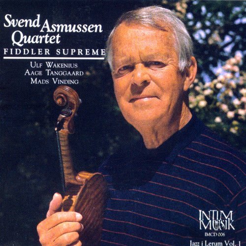 Svend Asmussen Quartet/Fiddler Supreme@Svend Asmussen Qt