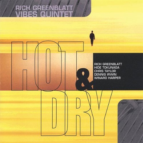 Rich Greenblatt/Hot & Dry