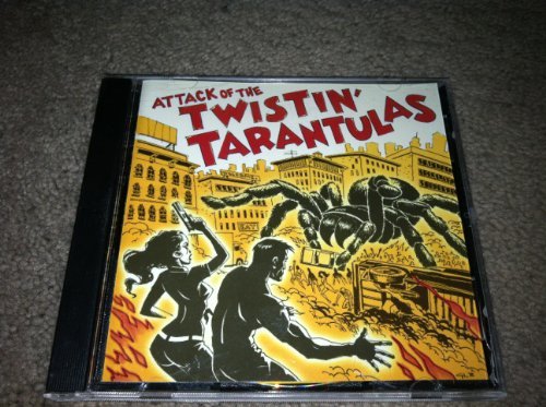Twistin' Tarantulas/Attack Of The Twistin' Tarantu