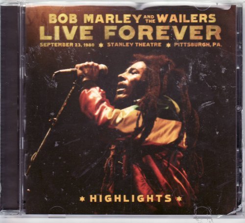 Bob Marley/Bob Marley And The Wailers - Live Forever Highligh