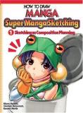 Hiraku Hayashi Takehiko Matsumoto Kazuaki Morita How To Draw Manga Sketching Manga Style Volume 1 