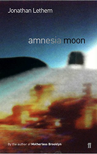 Jonathan Lethem/Amnesia Moon