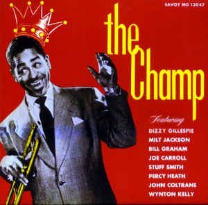Dizzy Gillespie/The Champ@515834T