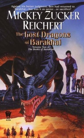 Mickey Zucker Reichert/Lost Dragons of Barakhai@ (the Books of Barakhai #2)