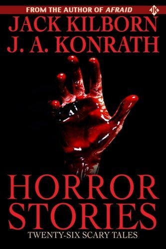 J. A. Konrath Horror Stories 