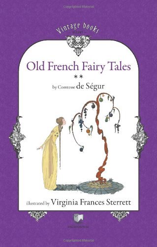 Sophie Rostopchine Comtesse De Segur Old French Fairy Tales (vol. 2) 